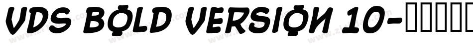 VDS Bold Version 10字体转换